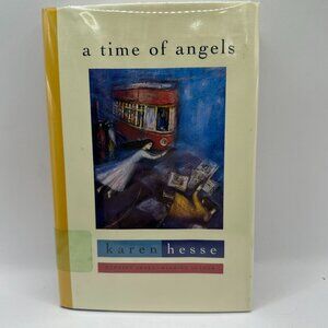 A Time Of Angels By Karen Hesse Newbery Award-Winning Author Hardcover Book